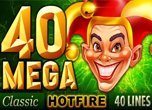 40 Mega HOTFIRE placeholder
