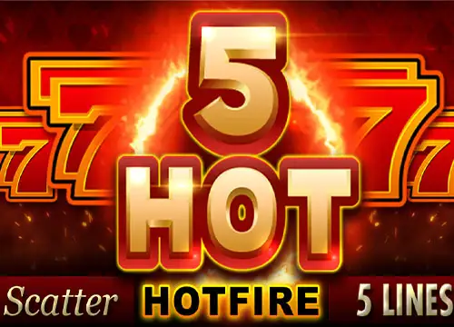 5 Hot HOTFIRE placeholder