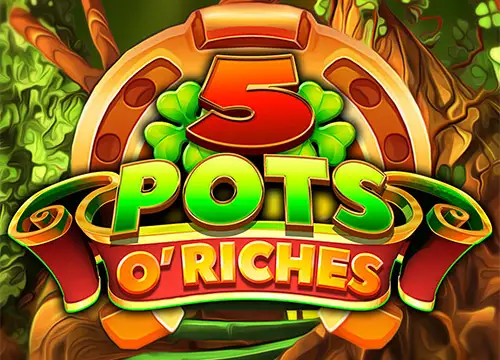 5 Pots O' Riches placeholder