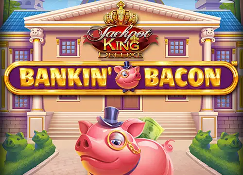 Bankin' Bacon JPK