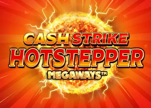 Cash strike Hotstepper Megaways