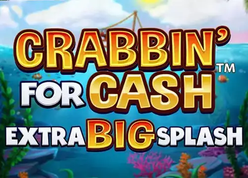 Crabbin For Cash Extra Big Splash placeholder