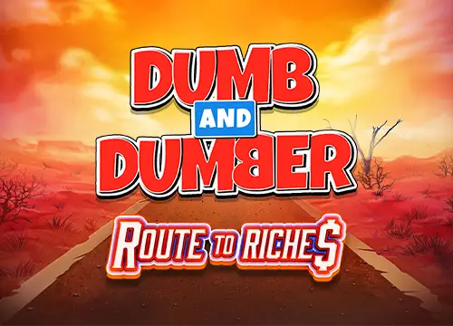 Dumb and Dumber Route to Riches - undefined