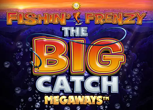 Fishin Frenzy' The Big Catch Megaways