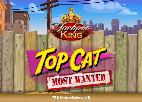 Top Cat: Most Wanted Jackpot King placeholder