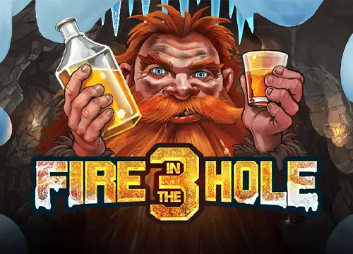 Fire in the Hole 3 - undefined