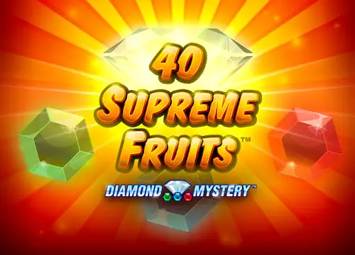Diamond Mystery - 40 Supreme Fruits [linked]