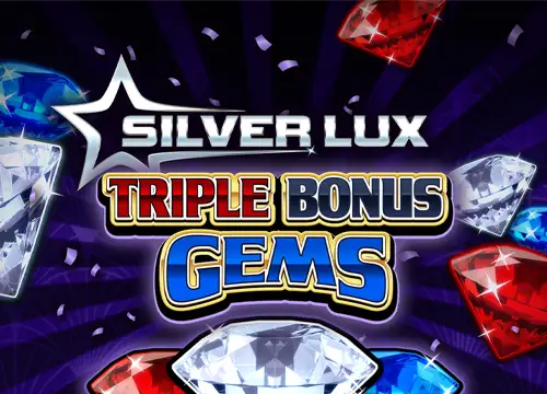 Silver Lux – Triple Bonus Gems