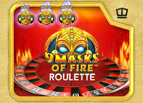 9 Masks of Fire Roulette