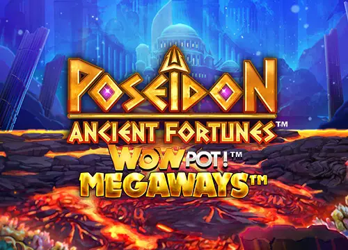 Ancient Fortunes: Poseidon WowPot! MEGAWAYS placeholder