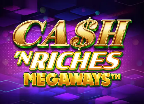 Cash 'N Riches Megaways placeholder