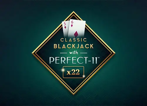 Classic Blackjack with Perfect-11 placeholder
