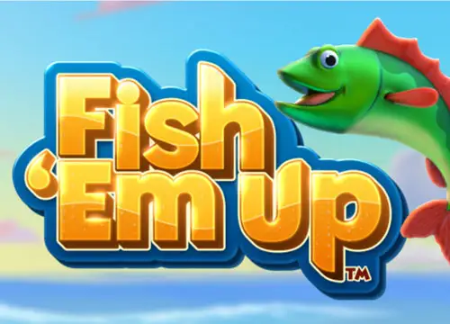 Fish 'Em Up placeholder