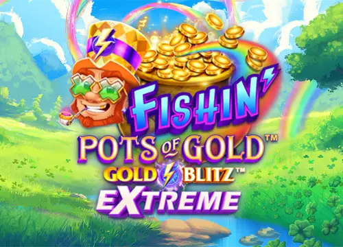 Fishin' Pots of Gold: Gold Blitz EXTREME