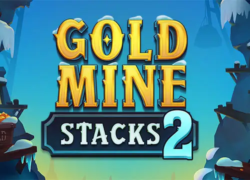 Gold Mine Stacks 2 placeholder