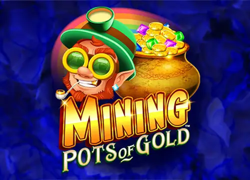 Mining Pots of Gold placeholder