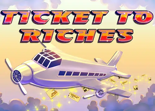 Ticket to Riches placeholder