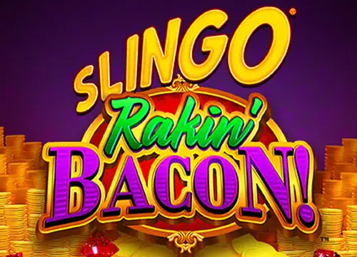 Slingo Rakin' Bacon placeholder