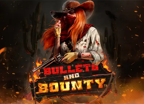Bullets and Bounty - undefined