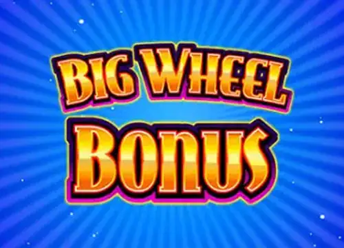 Big Wheel Bonus placeholder