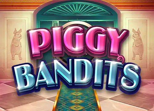 Piggy Bandits placeholder