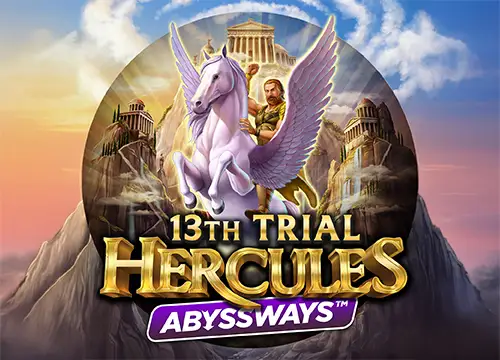 13th Trial Hercules Abyssways - undefined
