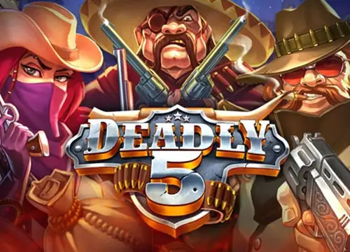 Deadly 5 placeholder