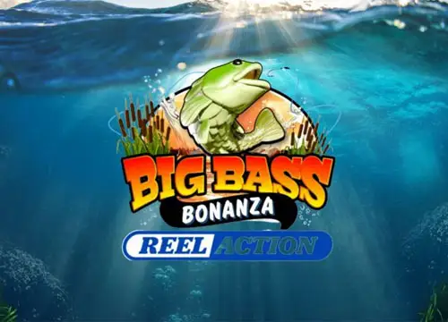 Big Bass Bonanza - Reel Action placeholder