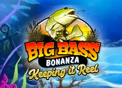 Big Bass - Keeping it Reel placeholder