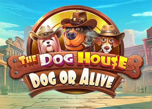 The Dog House - Dog or Alive placeholder