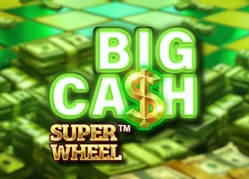 Big Cash Super Wheel